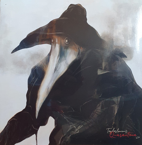TENDERLONIOUS - QUARANTENA