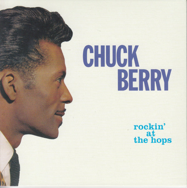 BERRY,CHUCK - ROCKIN' AT THE HOPS / NEW JUKE BOX HITS