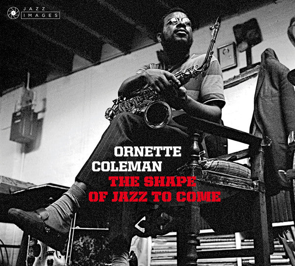 COLEMAN ORNETTE - SHAPE OF JAZZ TO COME / CHANGE OF THE CENTURY / SOMETHING ELSE (ART BY FRANCIS WOLFF)