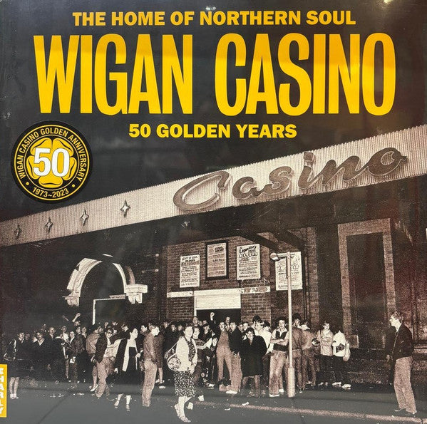 VARIOUS ARTISTS - WIGAN CASINO - 50 GOLDEN YEARS