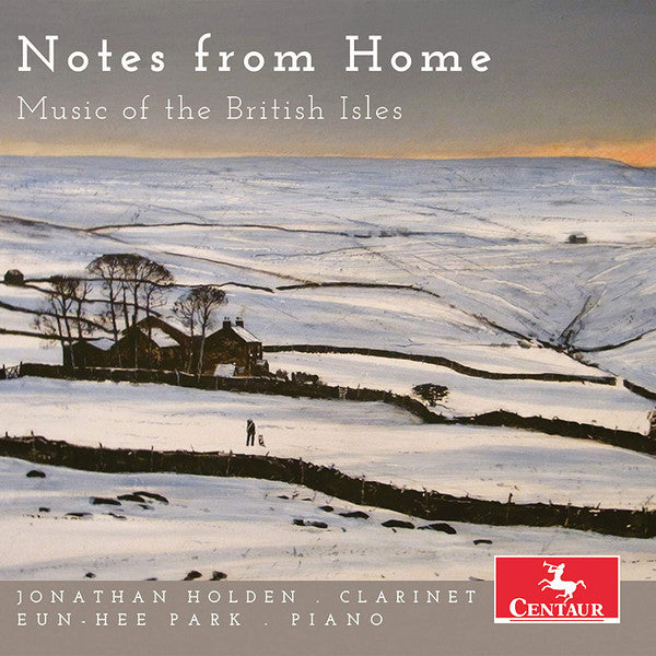 JONATHAN HOLDEN; EUN-HEE PARK - JONATHAN HOLDEN: NOTES FROM HOME - MUSIC OF THE BRITISH ISLES