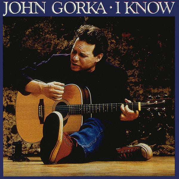 GORKA JOHN - I KNOW