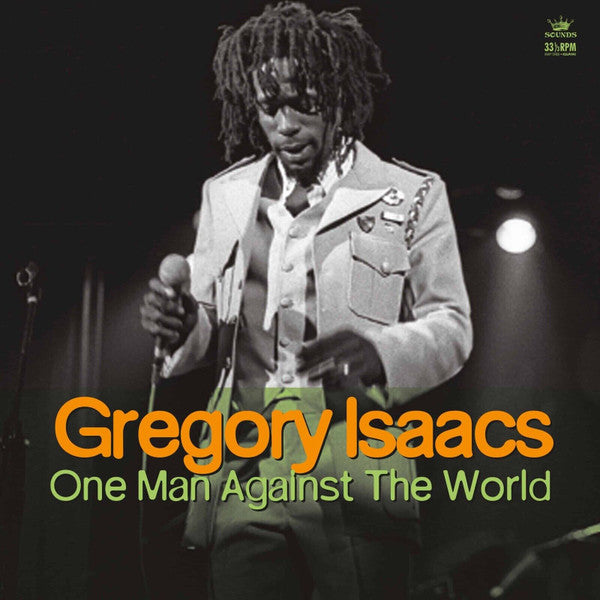 ISAACS GREGORY - ONE MAN AGAINST THE WORLD