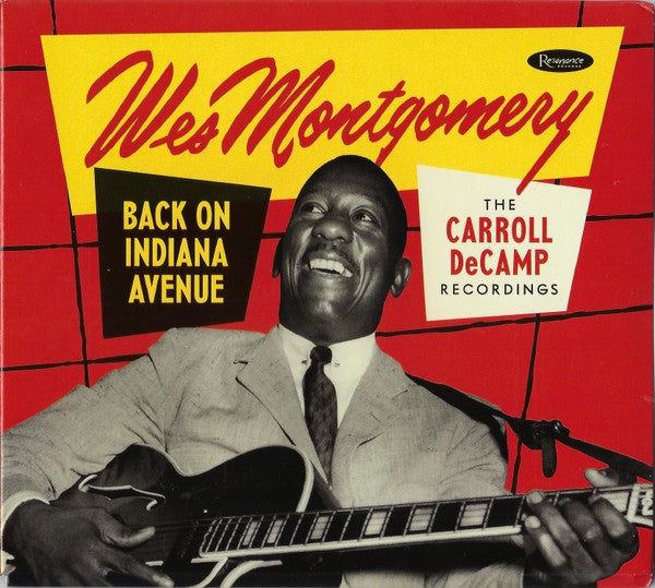 MONTGOMERY,WES - BACK ON INDIANA AVENUE: CARROLL DECAMP RECORDINGS (2CD)