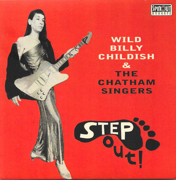 CHILDISH,WILD BILLY & THE CHATHAM SINGERS - STEP OUT!