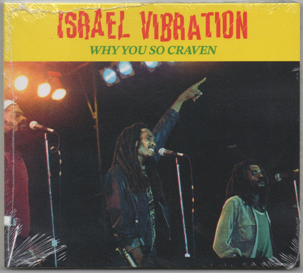 ISRAEL VIBRATION - WHY YOU SO CRAVEN