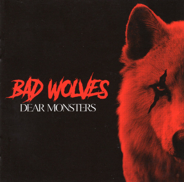 BAD WOLVES - DEAR MONSTERS