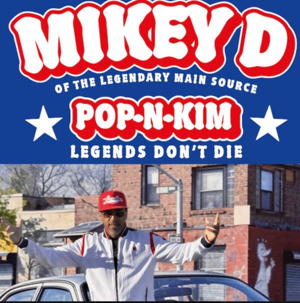 MIKEY D - POP-N-KIM (LEGENDS DON'T DIE) (RED VINYL)