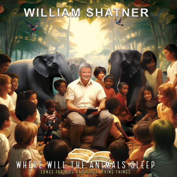 SHATNER,WILLIAM - WHERE WILL THE ANIMALS SLEEP? SONGS FOR KIDS (YELLOW VINYL)