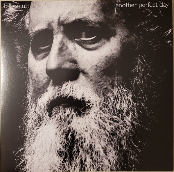 ORCUTT,BILL - ANOTHER PERFECT DAY