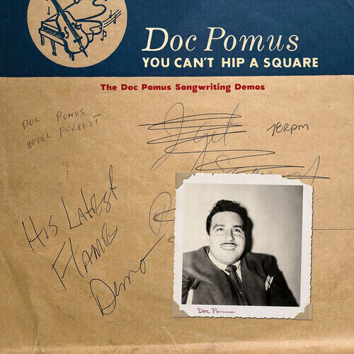 POMUS,DOC - YOU CAN’T HIP A SQUARE: THE DOC POMUS SONGWRITING DEMOS (6CD)