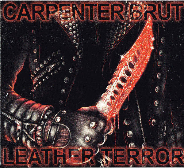 CARPENTER BRUT - LEATHER TERROR