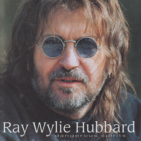 HUBBARD,RAY WYLIE - DANGEROUS SPIRITS