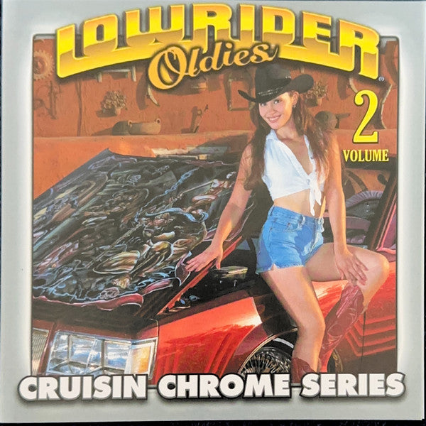 VARIOUS ARTISTS - LOWRIDER OLDIES CHROME VOL.2 / VARIOUS