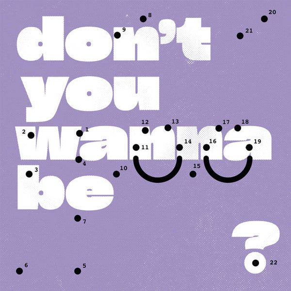 SUPER WHATEVR - DON'T YOU WANNA BE GLAD?