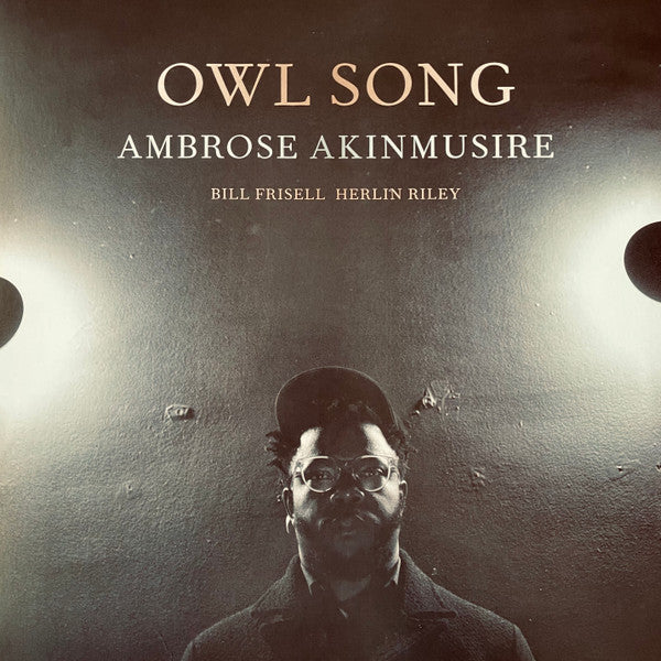 AKINMUSIRE AMBROSE - OWL SONG (140G)