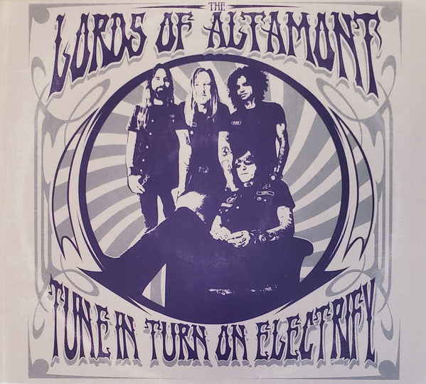 LORDS OF ALTAMONT - TUNE IN, TURN ON, ELECTRIFY