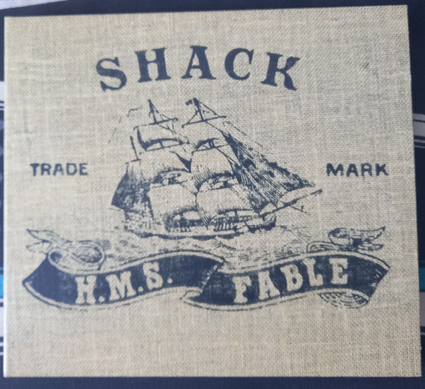 SHACK - H.M.S. FABLE
