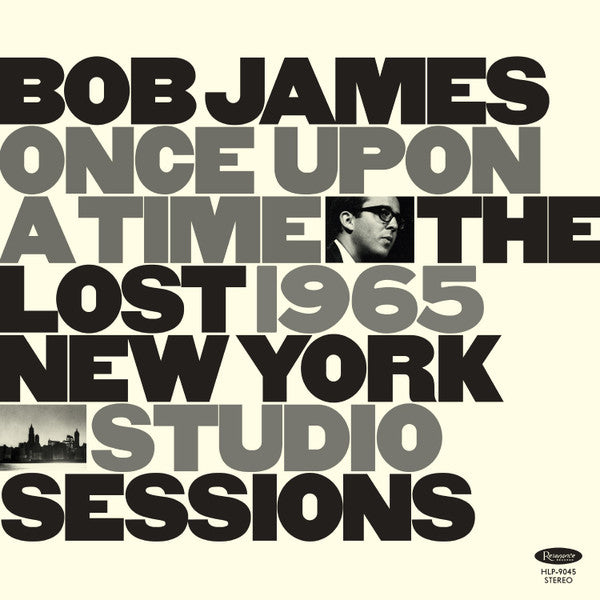 JAMES BOB - ONCE UPON A TIME: THE LOST 1965 NEW YORK STUDIO SESSIONS