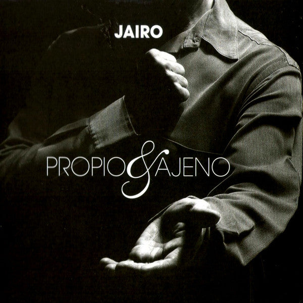 JAIRO - PROPIO Y AJENO
