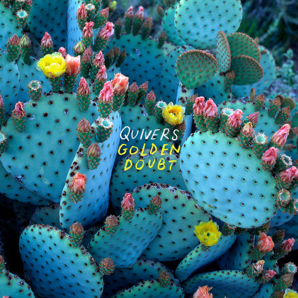 QUIVERS - GOLDEN DOUBT