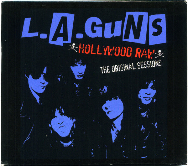 L.A. GUNS - HOLLYWOOD RAW - THE ORIGINAL SESSIONS