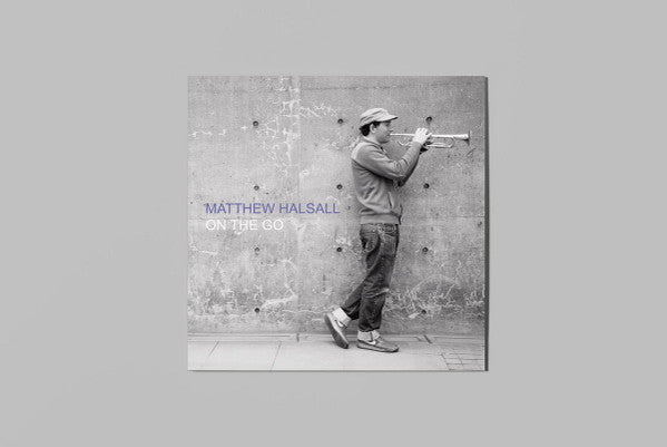 HALSALL,MATTHEW - ON THE GO