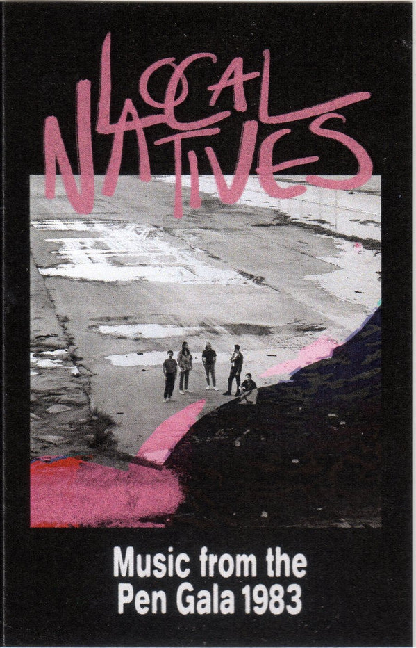 LOCAL NATIVES - MUSIC FROM THE PEN GALA 1983