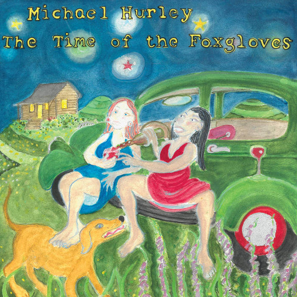 HURLEY,MICHAEL - TIME OF THE FOXGLOVES
