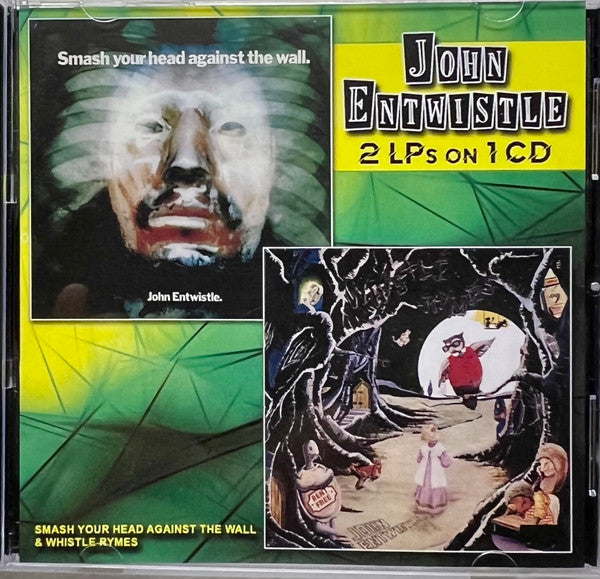 ENTWISTLE,JOHN - SMASH YOUR HEAD AGAINST THE WALL / WHISTLE RYMES