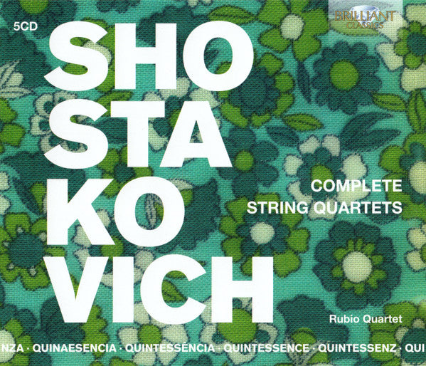 RUBIO QUARTET - QUINTESSENCE SHOSTAKOVICH: COMPLETE STRING QUARTETS