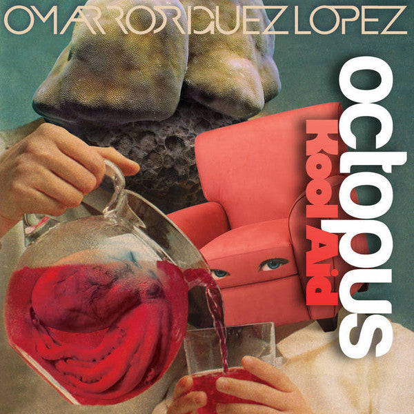 RODRIGUEZ-LOPEZ,OMAR - OCTOPUS KOOL AID