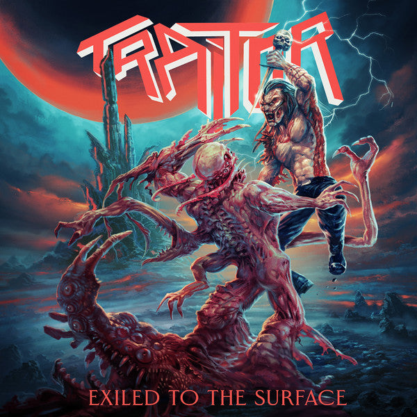 TRAITOR - EXILED TO THE SURFACE