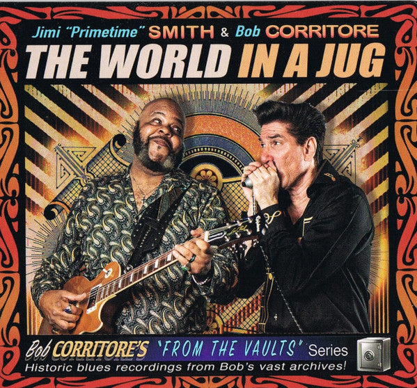SMITH,JIMI PRIMETIME & BOB CORRITORE - WORLD IN A JUG