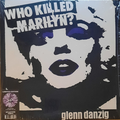 DANZIG,GLENN - WHO KILLED MARILYN? (WHITE/PURPLE/BLACK SPLATTER VINYL/REISSUE)