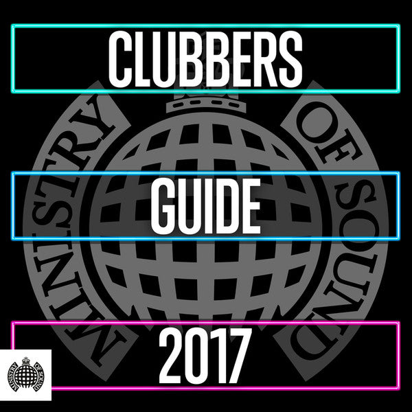 VARIOUS ARTISTS - MINISTRY OF SOUND: CLUBBERS GUIDE 2017