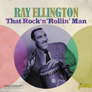 ELLINGTON,RAY QUARTET - THAT ROCK 'N' ROLLIN' MAN