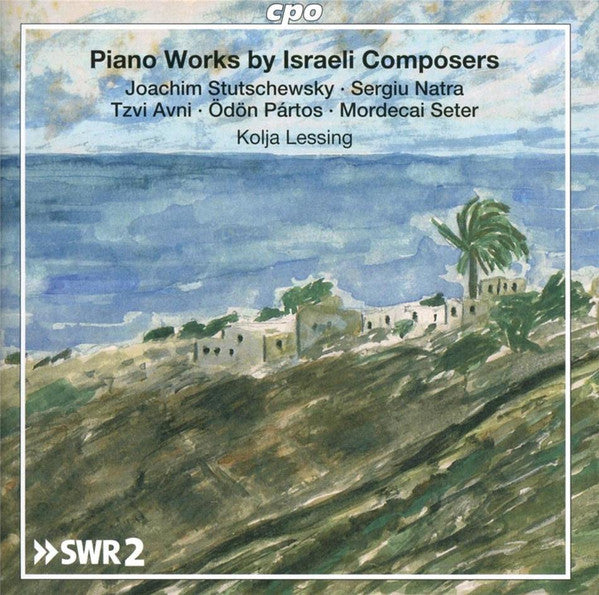 LESSING,KOLJA - PIANO WORKS BY ISRAELI COMPOSERS