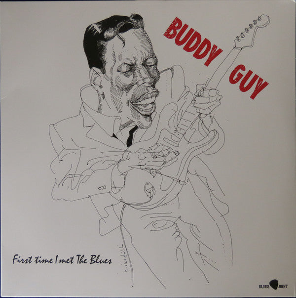 GUY,BUDDY - FIRST TIME I MET THE BLUES