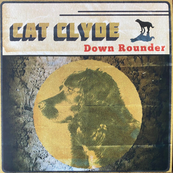 CLYDE CAT - DOWN ROUNDER