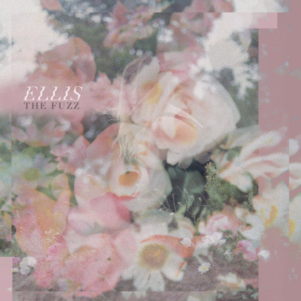 ELLIS - FUZZ EP