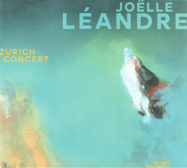 LEANDRE,JOELLE - ZURICH CONCERT