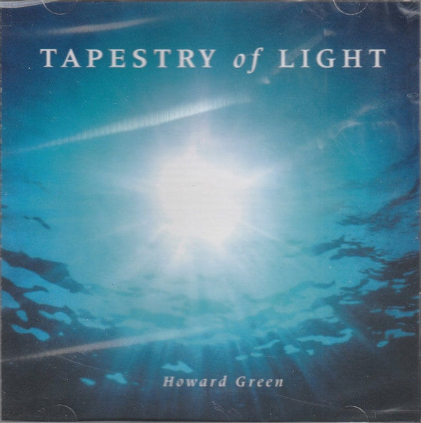 GREEN,HOWARD - TAPESTRY OF LIGHT