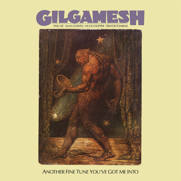 GILGAMESH - ANOTHER FINE TUNE YOUVE GOT ME INTO