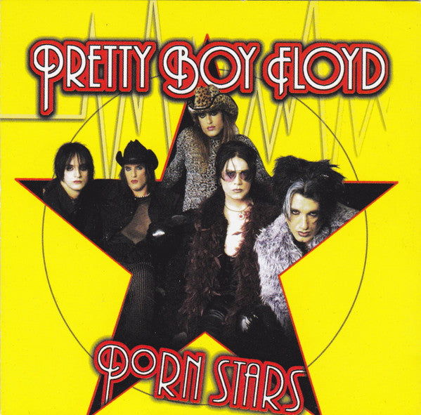 PRETTY BOY FLOYD - PORN STARS (REISSUE)