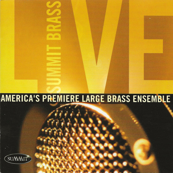 SUMMIT BRASS - SUMMIT BRASS LIVE