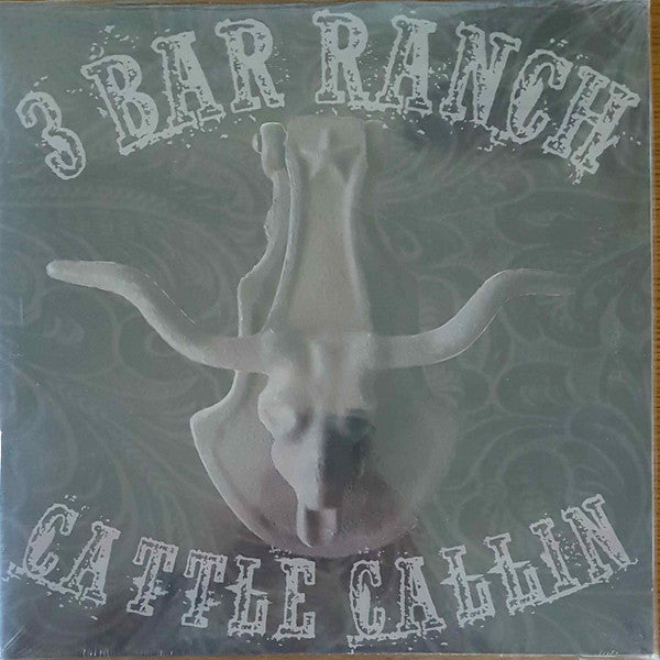 HANK 3'S 3 BAR RANCH - CATTLE CALLIN