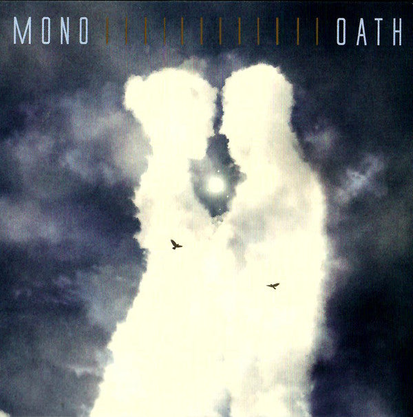 MONO - OATH