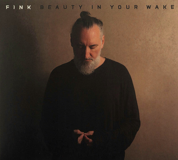 FINK - BEAUTY IN YOUR WAKE (DIGIPAK)