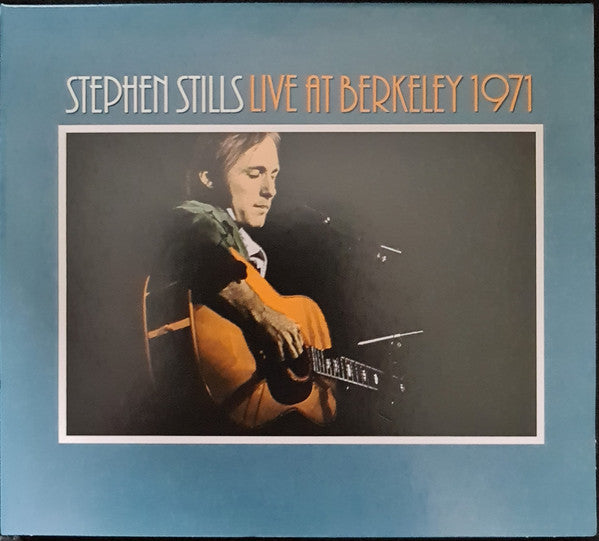 STILLS,STEPHEN - STEPHEN STILLS LIVE AT BERKELEY 1971
